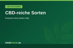 Mehr über den Artikel erfahren CBD-reiche Sorten ohne starkes High